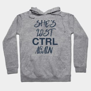 She's lost control again Hoodie